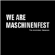 Architect - We Are Maschinenfest (The Architect Session)